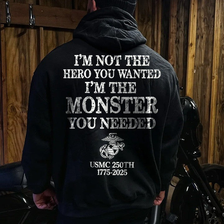 USMC 250th Anniversary Hoodie Monster Quote 1775 2025 I'm Not The Tree Hero You Wanted - Lilybirchmarket