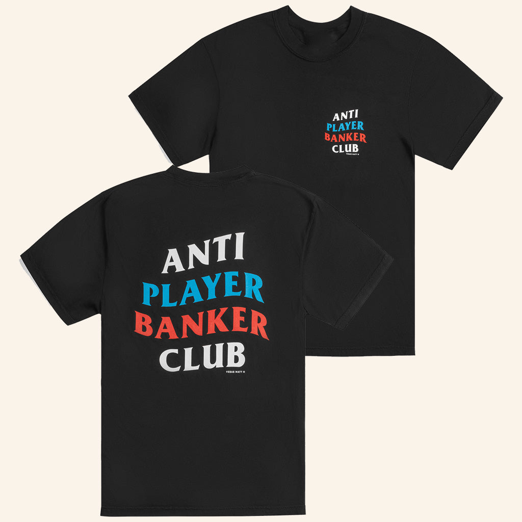 Vegas Matt Merch Anti Player Banker Club T-Shirt Friend Christmas Gift Ideas - Lily Birch Market