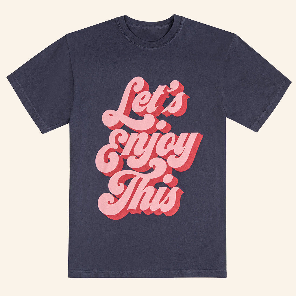 Vegas Matt Merch Let's Enjoy This T-Shirt Christmas Ideas For Girlfriend - Lily Birch Market