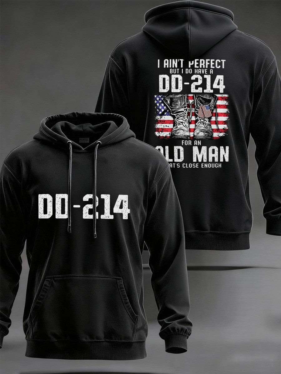 Veterans DD214 Hoodie I Ain't Perfect But I Do Have DD214 For An Old Men Apparel Gifts - Lilybirchmarket