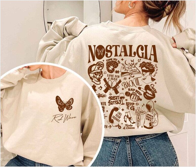 Vintage Rod Wave Nostalgia Album Sweatshirt, Rod Wave Tracklist Album, Nostalgia 90S Rap Music Sweatshirt, Rod Wave Sweatshirt Gifts For Sister - Lilybirchmarket