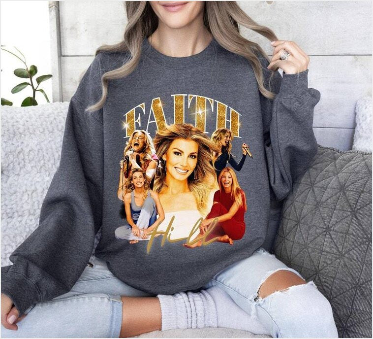 Vintage Style Faith Hill Shirt Faith Hill Graphic Sweatshirt Gifts For Besties Merch Apparel - Lilybirchmarket