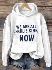 We Are All Charlie Kirk Now Hoodie Charlie Kirk Freedom Merch Apparel Gifts For Supporters - Lilybirchmarket