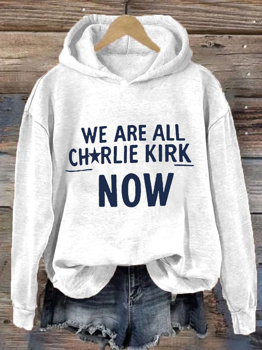 We Are All Charlie Kirk Now Hoodie Charlie Kirk Freedom Merch Apparel Gifts For Supporters - Lilybirchmarket