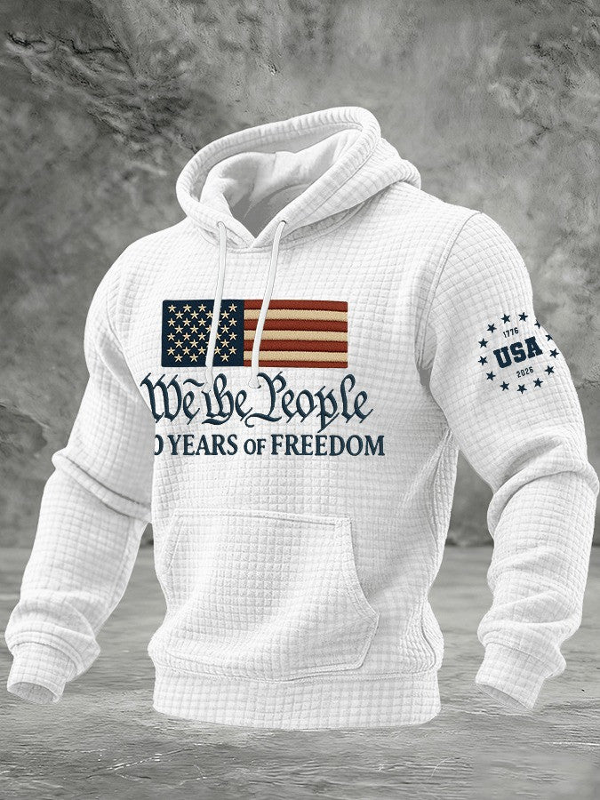 We The People 250 Years Of Freedom Hoodie Men's USA Patriotic Veteran Unique Clothing - Lilybirchmarket