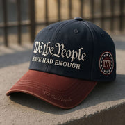 We The People Have Had Enough Hat Embroidered 1776 2026 Patriotic Cap Gifts For Dad - Lilybirchmarket