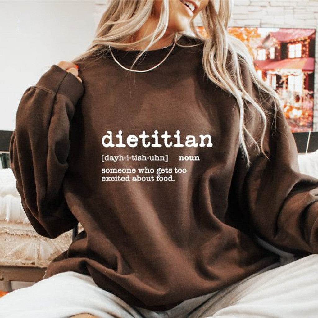 What Is A Dietitian Definition Sweatshirt Funny Apparel Gifts For Friends - Lilybirchmarket