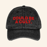 Willie Norris Merch Embroidered Could Be A Cult In Washed Hat Christmas Gifts For Boyfriend - Lilybirchmarket