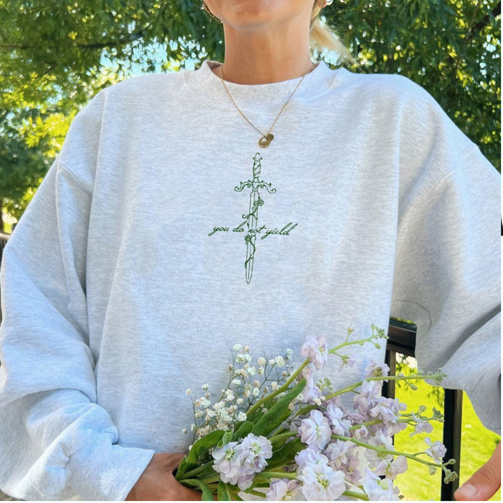 You Do Not Yield A Court Of Wings And Ruin Sweatshirt Best Gifts For Daughter - Lilybirchmarket