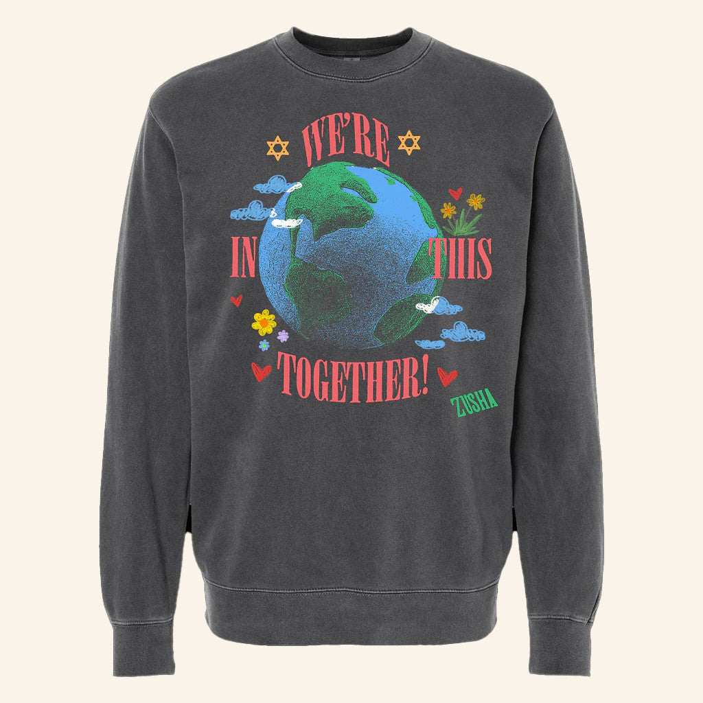 Zusha Merch We're In This Together Sweatshirt Music Lover Gift Ideas For Him - Lilybirchmarket